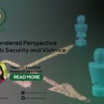 A Gendered Perspective towards Security and Violence