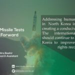 North Korean Missile Tests and a way forward
