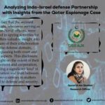 Analyzing Indo-Israel defense Partnership with Insights from the Qatar Espionage Case