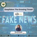 Deepfakes: The Growing Threat