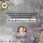 Adapting to Change: Need for a Revised Strategy in AJ&K for the Quest of Right to Self Determination