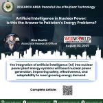 Artificial Intelligence in Nuclear Power: Is this the Answer to Pakistan’s Energy Problems?